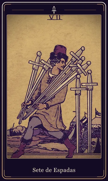 Carta Sete de Espadas do tarot